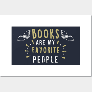 Books are my favorite people Posters and Art